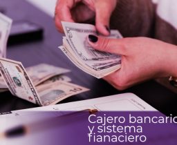 Curso Cajero Bancario y Sistema Financiero